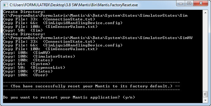 A successful MANTIS Factory Reset